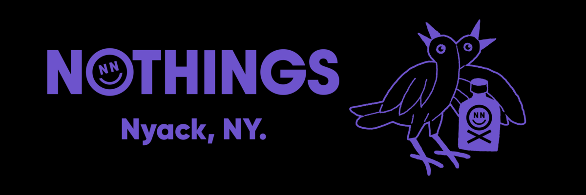 Nothings, Nyack, NY. with the bird and bottle illustration